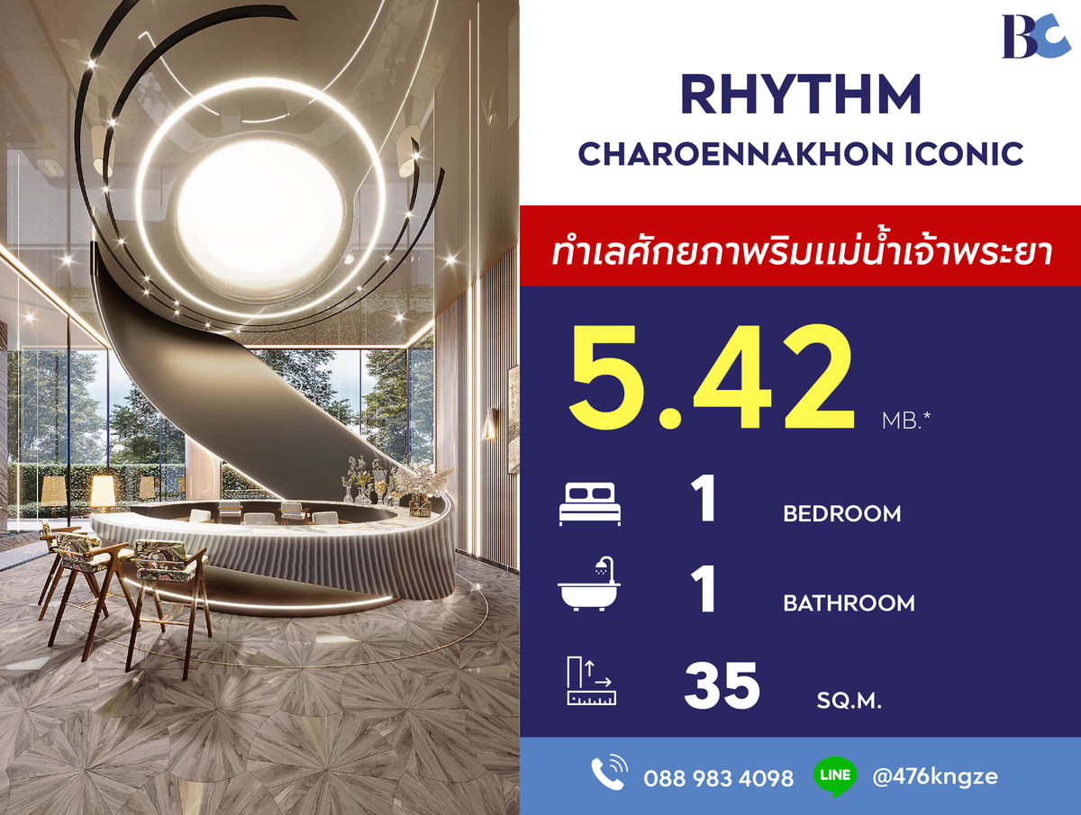 For SaleCondoWongwianyai, Charoennakor : RHYTHM Charoennakhon Iconic (1 Bed 35 sq.m.) Price 5,420,000 MB.