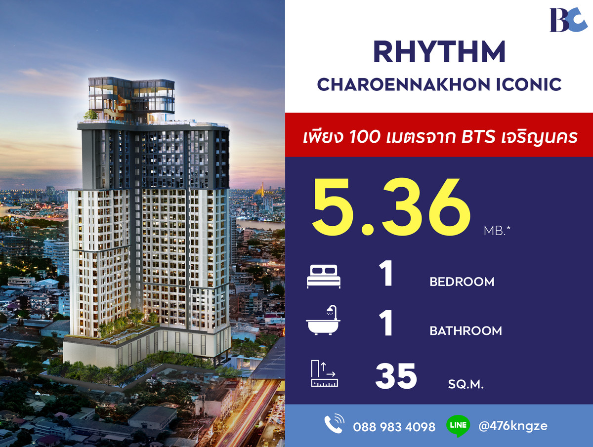 For SaleCondoWongwianyai, Charoennakor : RHYTHM Charoennakhon Iconic (1 Bed 35 sq.m.) Price 5,360,000 MB.