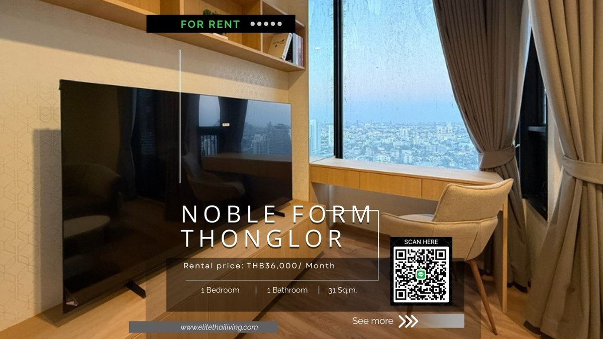 ให้เช่าคอนโดสุขุมวิท อโศก ทองหล่อ : Iconic Art Deco Living at Noble Form Thonglor