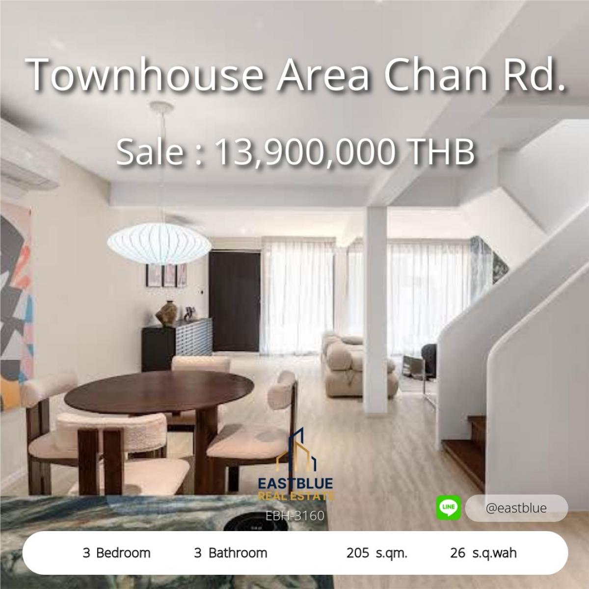 For SaleTownhomeRama3 (Riverside),Satupadit : 28/01/2026, Townhouse 4 bedrooms, 5 bathrooms in the heart of Chan Road. 
Wide area 34 sq m, near Green Place @ Chan Road, price 9.5 million.