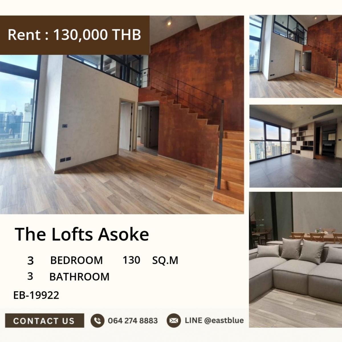 ขายคอนโดสุขุมวิท อโศก ทองหล่อ : 18/03/2026, ขาย-เช่า The Lofts Asoke 3นอน 3น้ำ 130 ตร.ม. ใจกลางอโศก ใกล้ BTS/MRT 
ราคา 39 ลบ. หรือเช่า 130,000 บ./ด. สะดวกทุกการเดินทาง พร้อมสิ่งอำนวยความสะดวกครบครัน! 0642748883