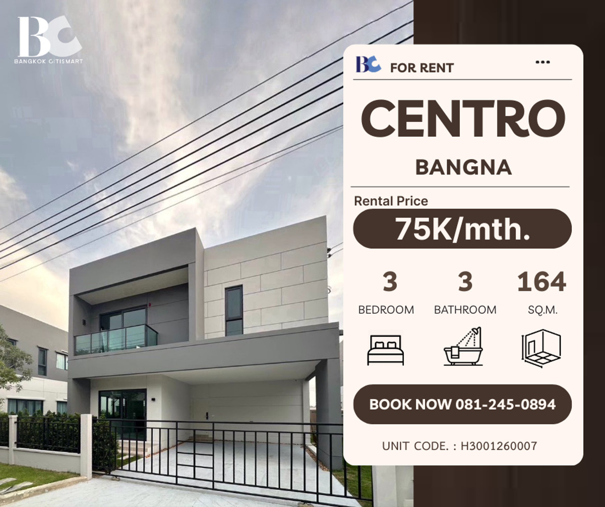For RentHouseBangna, Bearing, Lasalle : 3 bedroom detached house for rent, Centro Bangna.