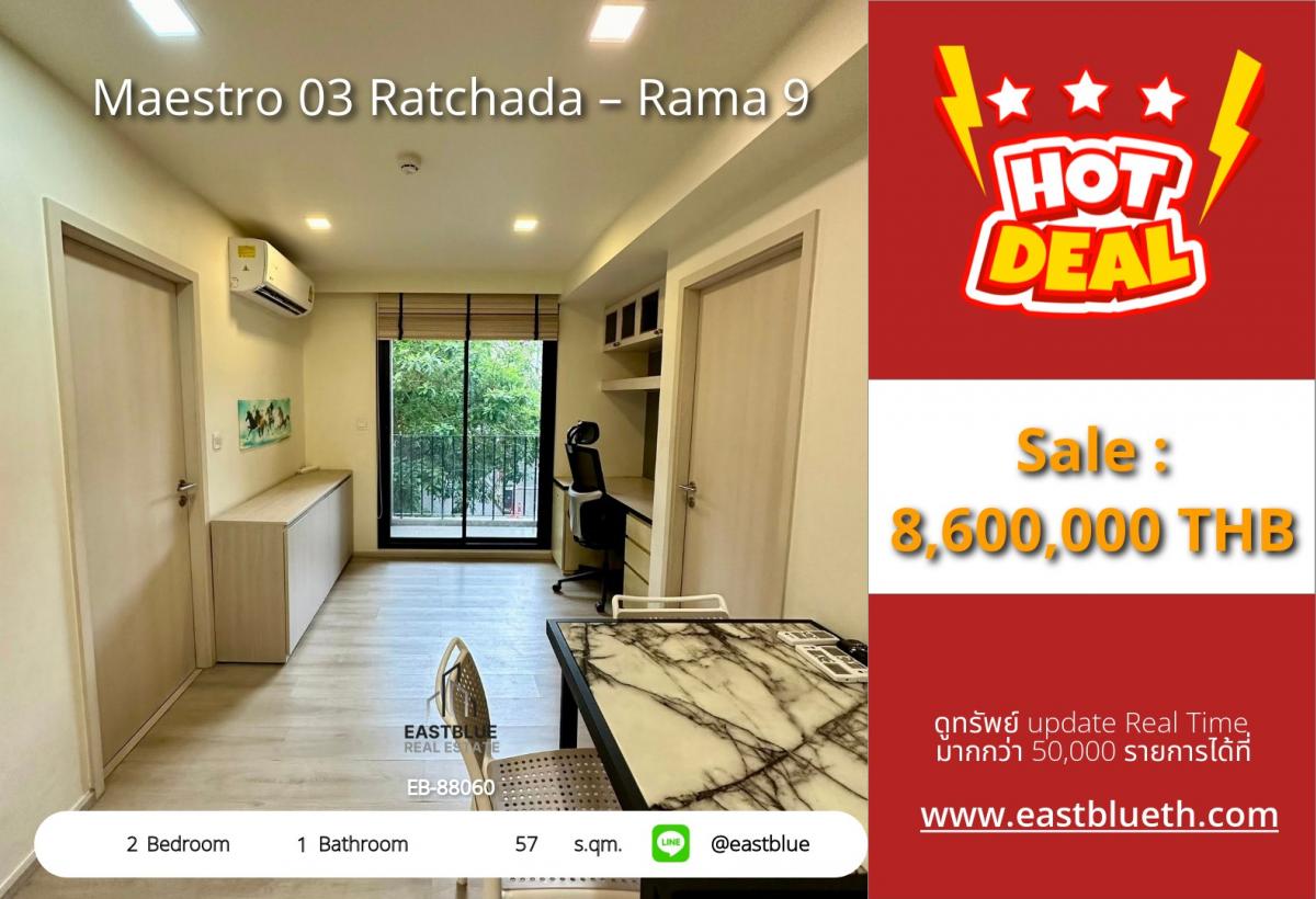 For SaleCondoRama9, Petchburi, RCA : Maestro 03 Condominium Ratchadamri – Rama 9
2 bedrooms 57 sqm. Near BTS/MRT Special price only 8.6 million baht!