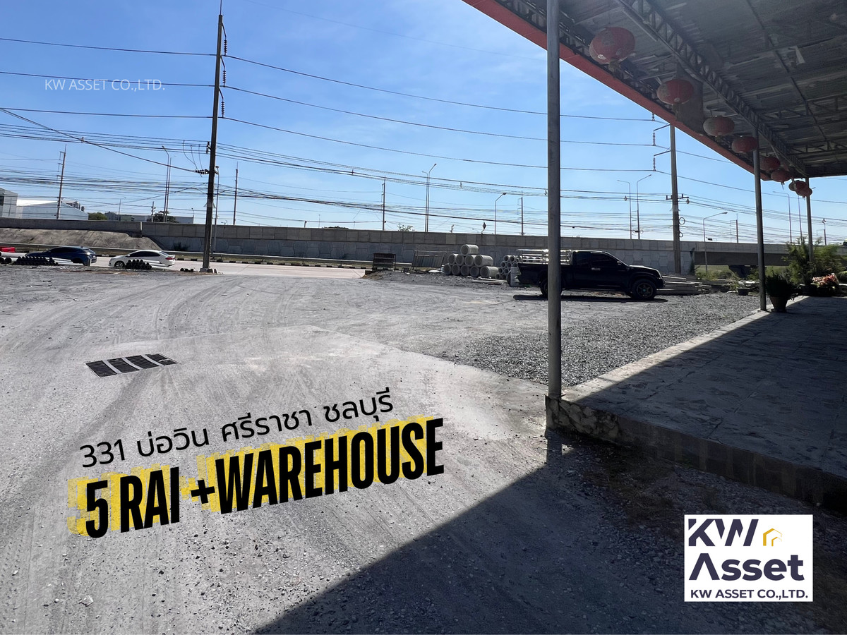 For SaleWarehouseSriracha Laem Chabang Ban Bueng : Land for sale 5 rai with warehouse + building 2,040 sq m. #Next to Road 331 📍Bo Win Subdistrict, Si Racha District, Chonburi Province