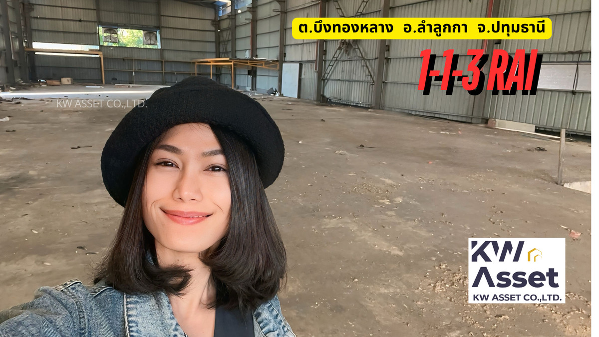 For SaleWarehousePathum Thani,Rangsit, Thammasat : Land for sale with warehouse and factory, 1-1-3 rai, Bueng Thong Lang Subdistrict, Lam Luk Ka District, Pathum Thani Province.
