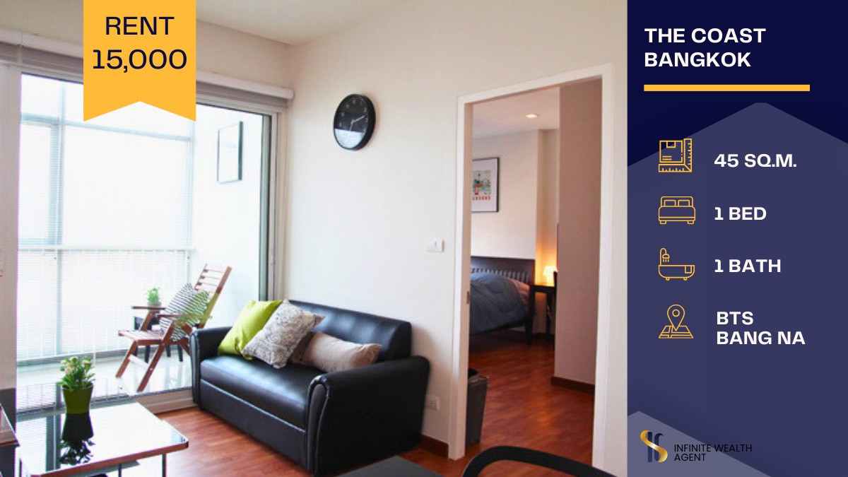 For RentCondoBangna, Bearing, Lasalle : 🔥 For Rent: The Coast Bangkok – Extra Spacious Room, Super Comfortable Living, High Floor with Open & Stunning View, Wake Up to Beautiful Views Every Day, Next to BTS Bang Na, Easy Commute & Convenient Lifestyle 🔥