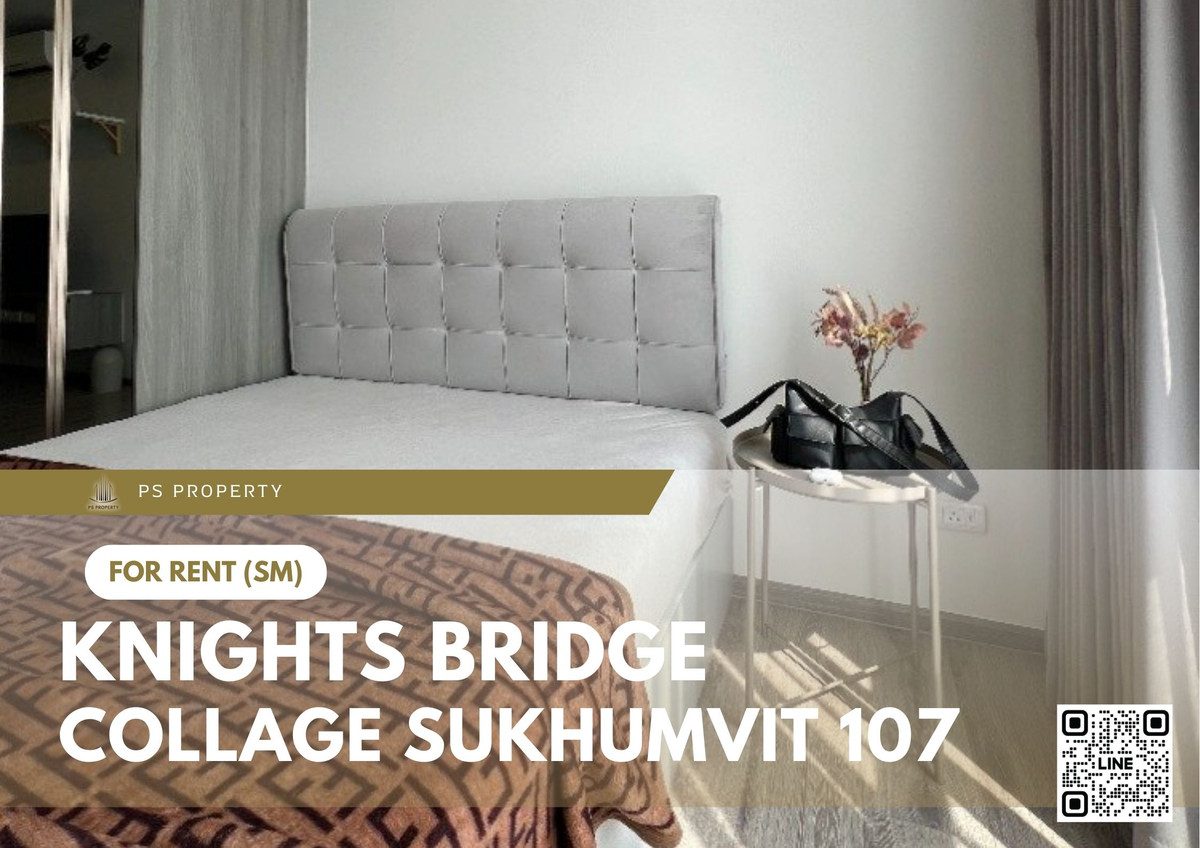 For RentCondoBangna, Bearing, Lasalle : For Rent ✨ Knights Bridge Collage Sukhumvit 107 ✨ Fully furnished with appliances. Near BTS Bearing.