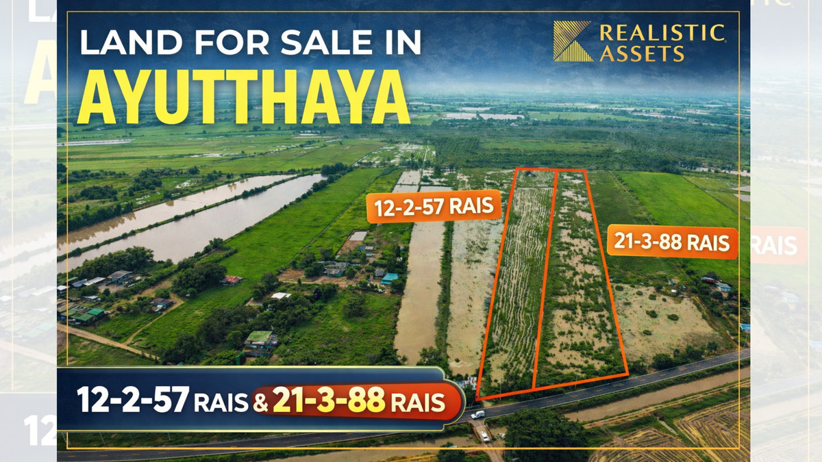 For SaleLandAyutthaya : Large land, beautiful plot, next to the main road, size 21-3-88 rai and 12-2-57 rai, Uthai Subdistrict, Ban Hiep District, Ayutthaya Province.