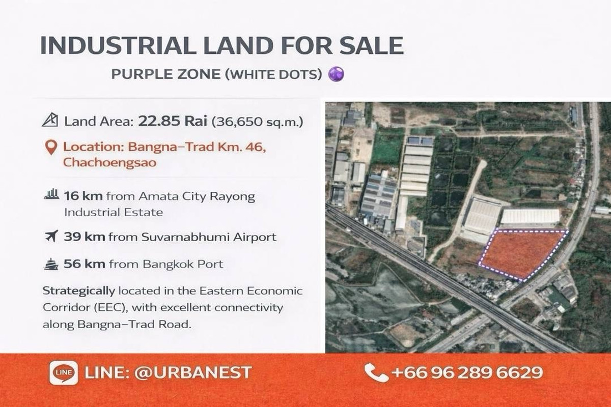 ขายที่ดินฉะเชิงเทรา : ขายที่ดินอุตสาหกรรม – พื้นที่สีม่วง (ลายจุด) 🟣

📐 ขนาดที่ดิน: 22-3-62.5 ไร่
 (36,650 ตร.ม.)
📍 ทำเล: บางนา–ตราด กม.46 จังหวัดฉะเชิงเทรา

💰 ราคาขาย: 9 ล้านบาท / ไร่