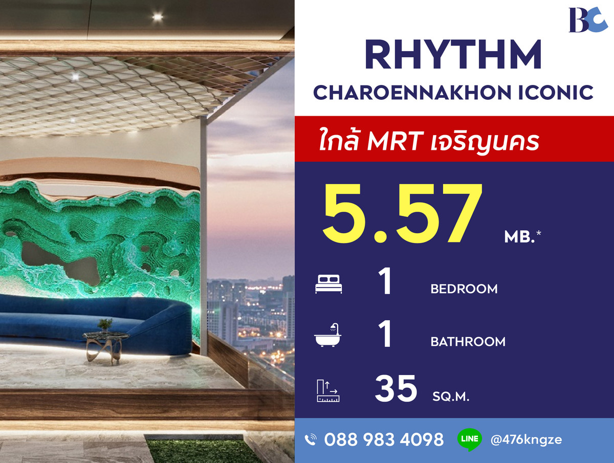 For SaleCondoWongwianyai, Charoennakor : RHYTHM Charoennakhon Iconic (1 Bed 35 sq.m.) Price 5,570,000 MB.