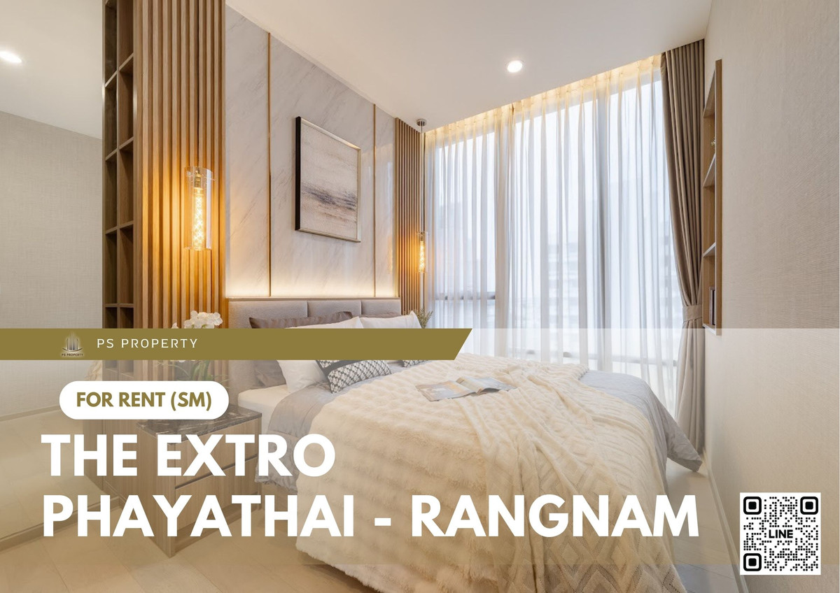 For RentCondoRatchathewi,Phayathai : For Rent ✨ THE EXTRO Phayathai - Rangnam ✨ Beautiful, ready-to-move-in unit. Close to BTS Phayathai and Airport Rail Link. Convenient transportation.