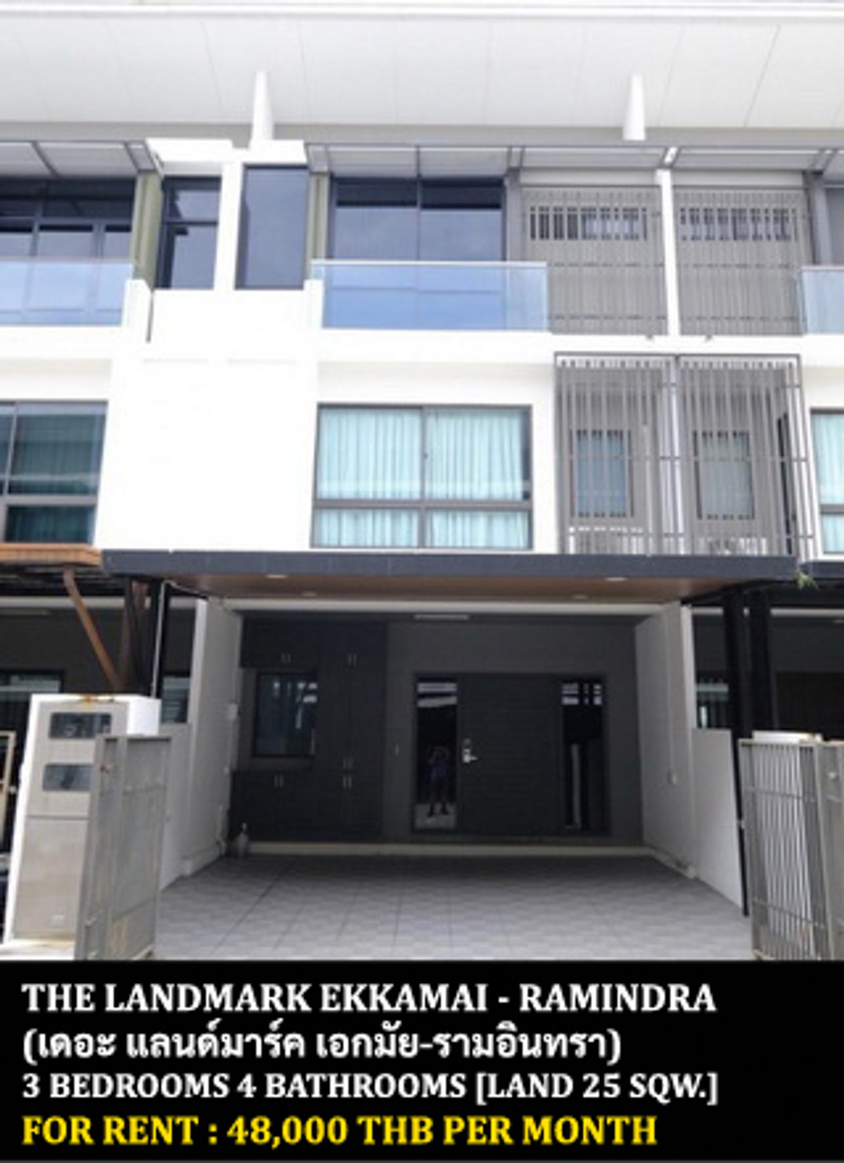 For RentTownhomeKaset Nawamin,Ladplakao : FOR RENT THE LANDMARK EKKAMAI - RAMINDRA / 3 bedrooms 4 bathrooms / 25 Sqw. 185 Sqm. **48,000** CLOSE TO CENTRAL EASTVILLE