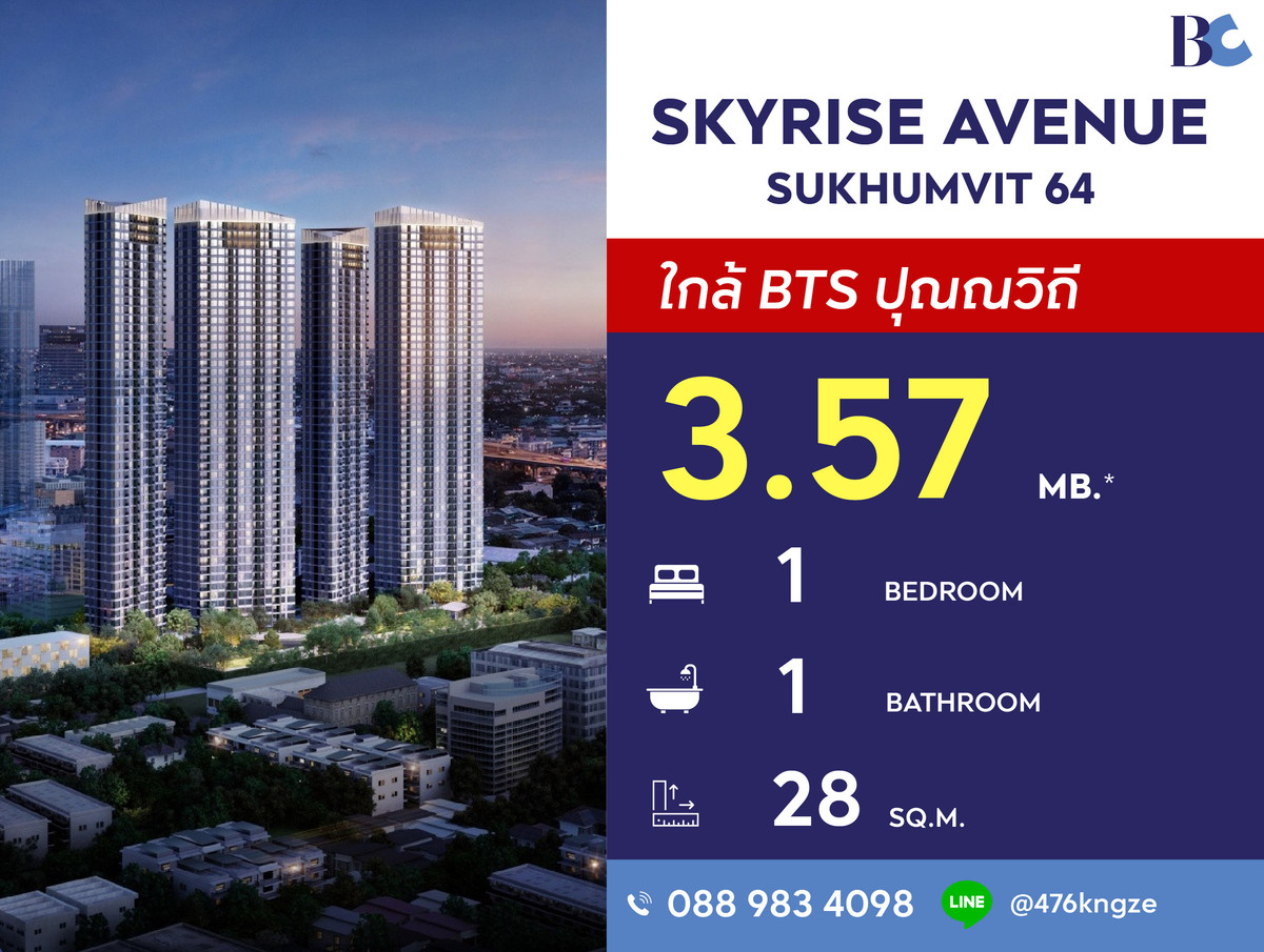 For SaleCondoOnnut, Udomsuk : Skyrise Avenue Sukhumvit 64 (1 Bed 28 sq.m.) Price 3,570,000 MB.