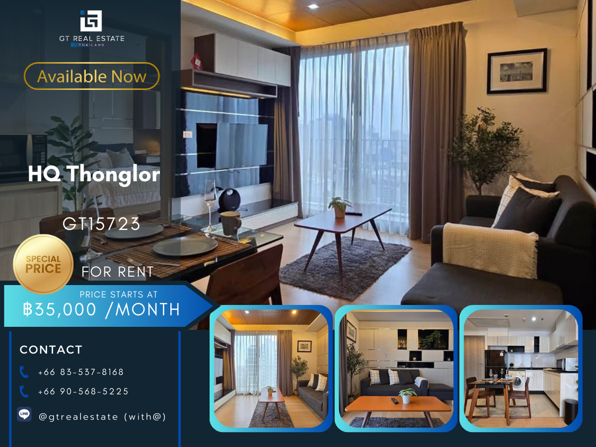 ให้เช่าคอนโดสุขุมวิท อโศก ทองหล่อ : ✨ GT15723 | HQ Thonglor Prime Location Condominium
