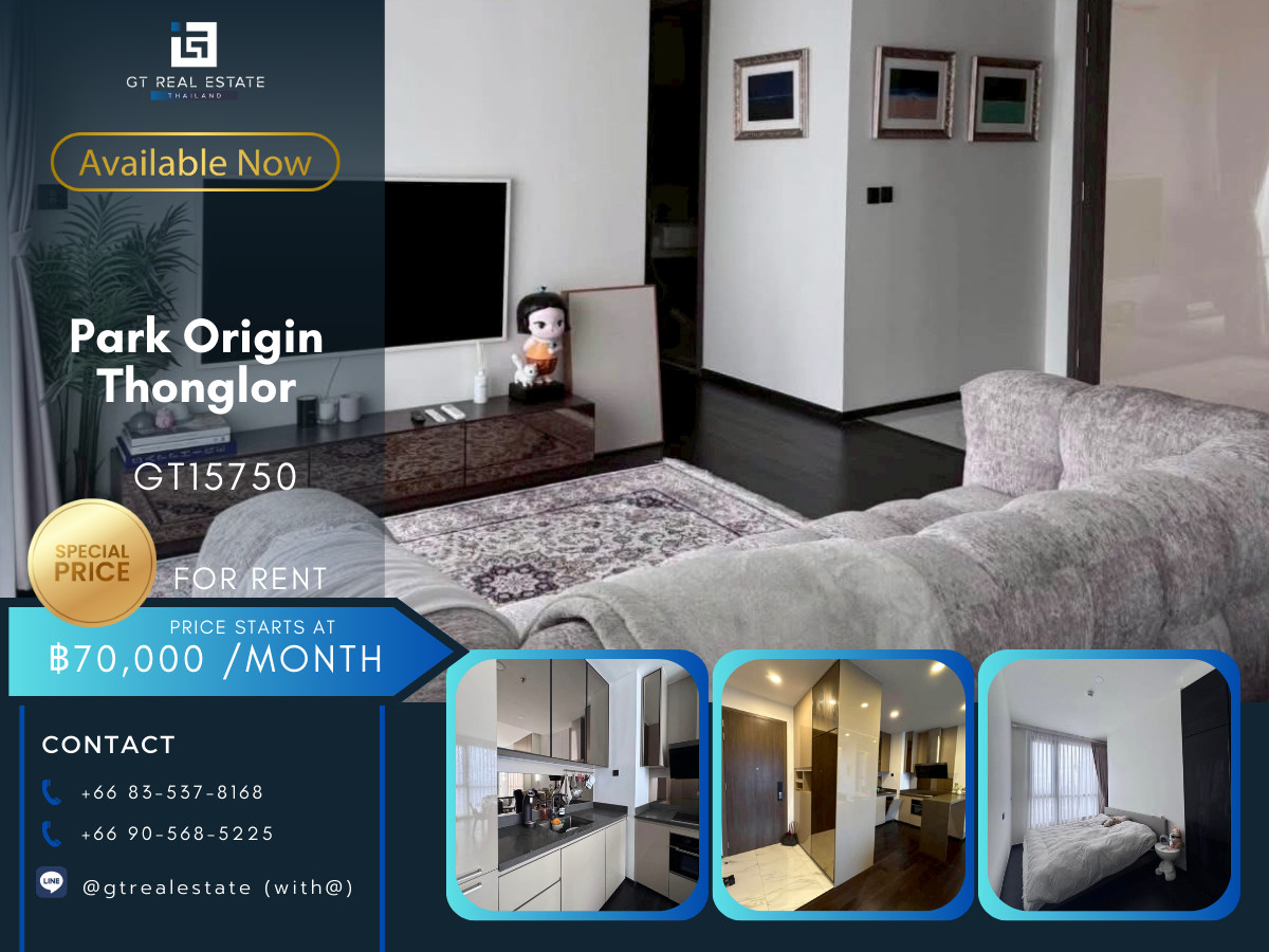 คอนโดสุขุมวิท อโศก ทองหล่อ : ✨ GT15750 | Park Origin Thonglor Prime Location Condominium | Sale | Rent 