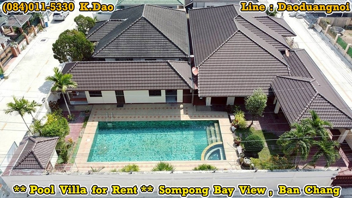 For RentHouseRayong : Sompong Bay View, Ban Chang *** Pool Villa for Rent ***