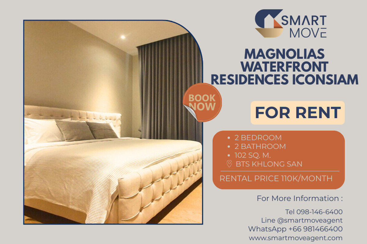 ให้เช่าคอนโดวงเวียนใหญ่ เจริญนคร : 🔥 สำหรับเช่า !! วิวโค้งแม่น้ำเจ้าพระยา !! 🔥 Code C20250900070.........Magnolias Waterfront Residences Iconsiam, 2 ห้องนอน, 2 ห้องน้ำ, แต่งครบ, พร้อมเข้าอยู่ 📣📣