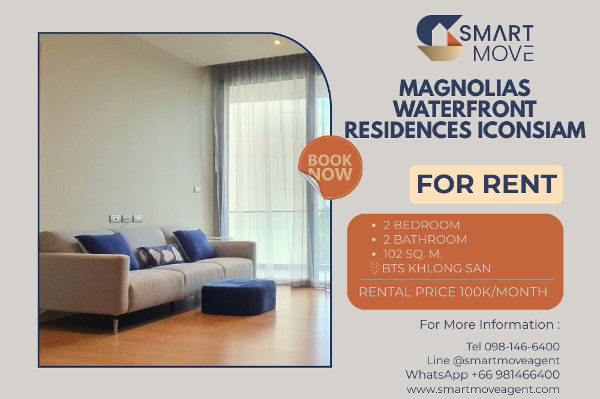 ให้เช่าคอนโดวงเวียนใหญ่ เจริญนคร : 🔥 สำหรับเช่า !! วิวโค้งแม่น้ำเจ้าพระยา !! 🔥 Code C20250900070.........Magnolias Waterfront Residences Iconsiam, 2 ห้องนอน, 2 ห้องน้ำ, แต่งครบ, พร้อมเข้าอยู่ 📣📣