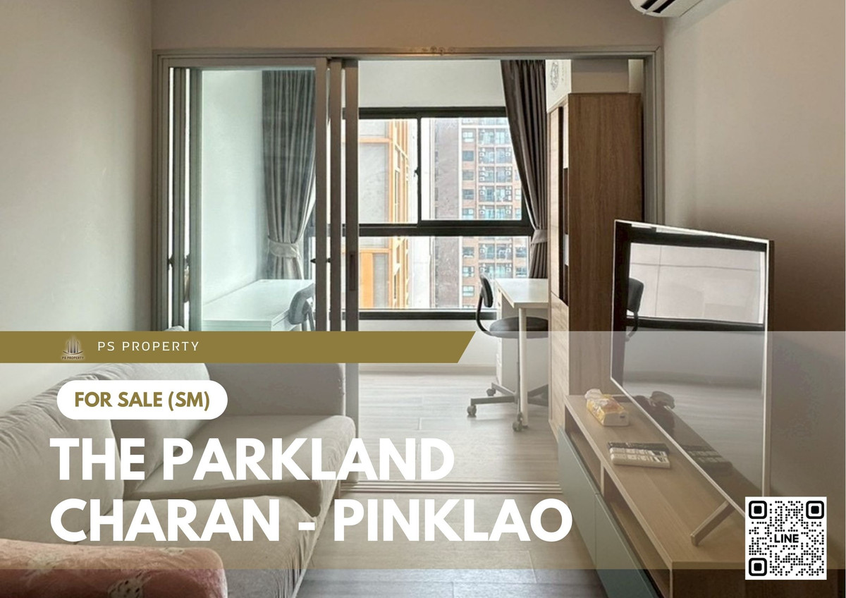 For SaleCondoPinklao, Charansanitwong : Urgent Sale ✨ The Parkland Charan - Pinklao ✨ Convenient location on Charan Sanitwong - Pinklao Road.
