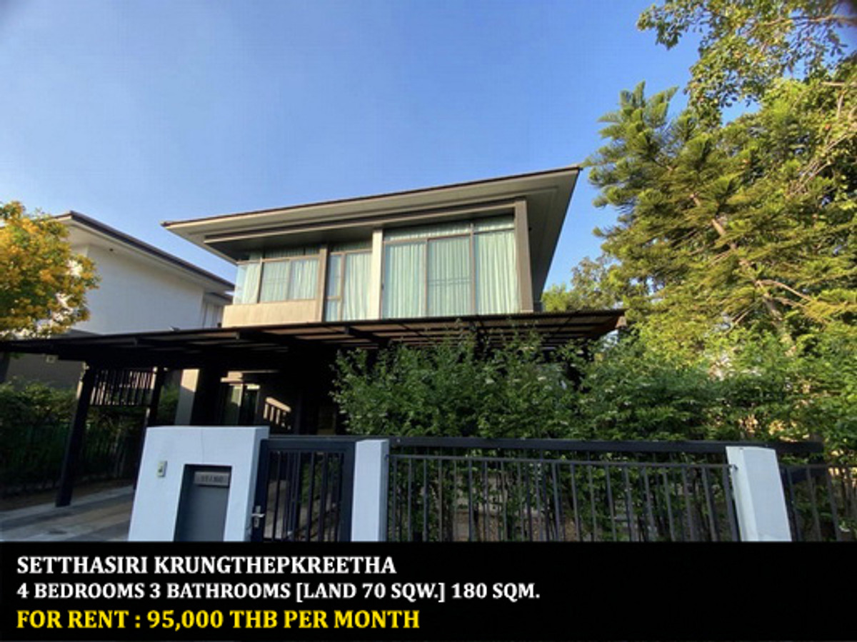 For RentHousePattanakan, Srinakarin : FOR RENT SETTHASIRI KRUNGTHEPKREETHA / 4 bedrooms 3 bathrooms / 70 Sqw. 200 Sqm. **95,000** CLOSE TO BRIGHTON COLLEGE BANGKOK