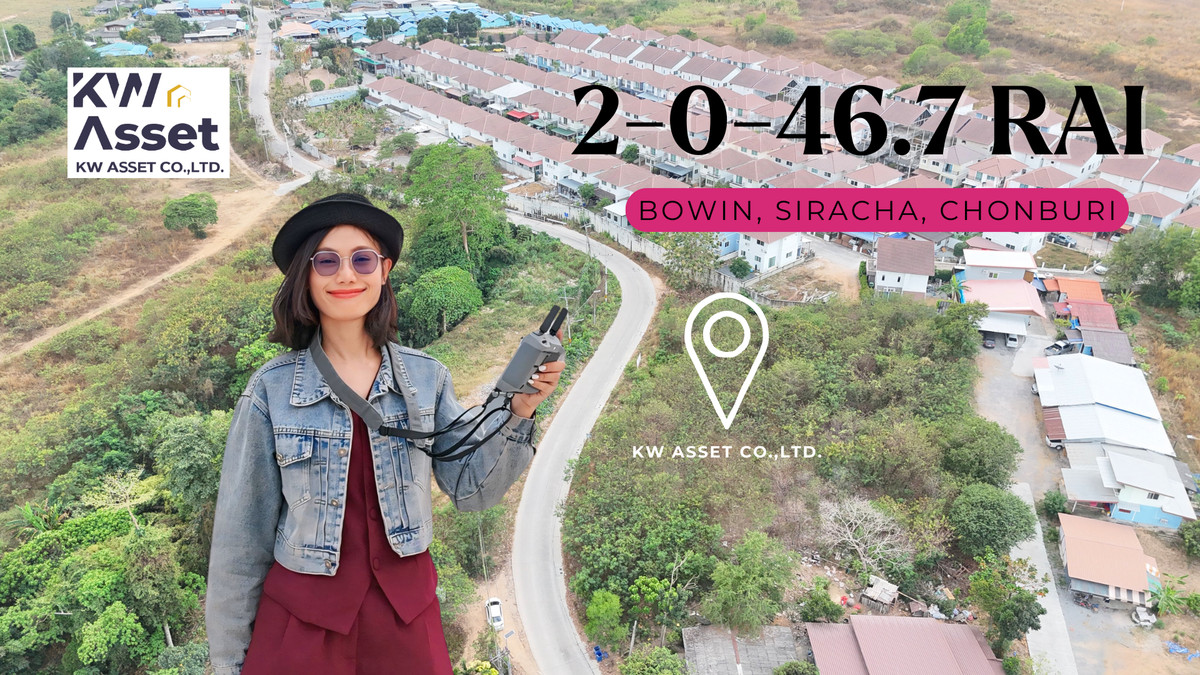 For SaleLandSriracha Laem Chabang Ban Bueng : Land for sale 2 rai 46.7 square wah 📍near Robinson Bowin 331 #Build a house for living #KWASSET