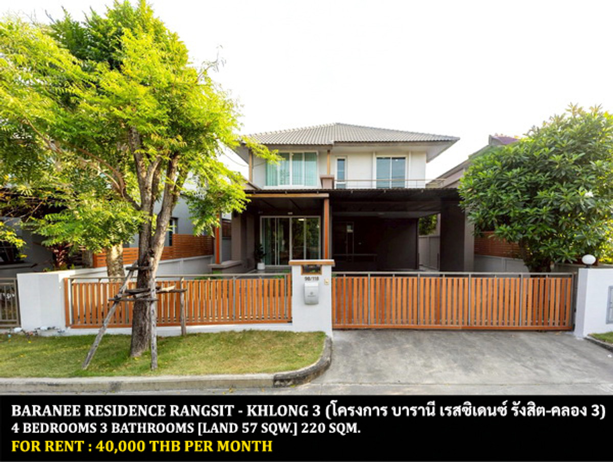 For RentHousePathum Thani,Rangsit, Thammasat : FOR RENT BARANEE RESIDENCE RANGSIT - KLONG 3 / 4 bedrooms 3 bathrooms / 57 Sqw. 220 Sqm. **40,000** CLOSE TO FUTURE PARK RANGSIT
