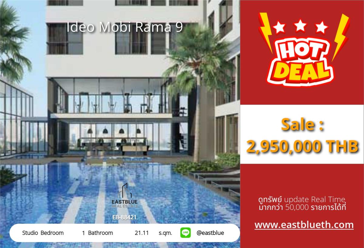 For SaleCondoRama9, Petchburi, RCA : 28/02/2026, Ideo Mobi Rama 9 condominium ready to move in, near MRT Rama 9
Studio 21 sqm starting at 2.95 million, worth investing or living in!