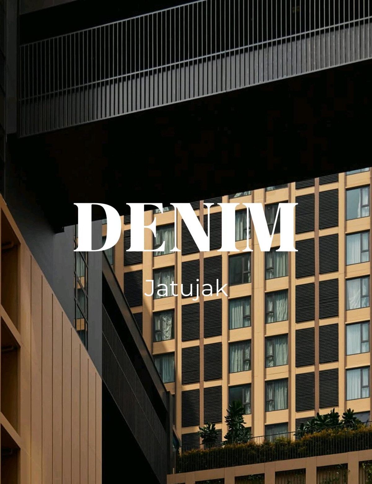 ขายคอนโดสะพานควาย จตุจักร : 🔥จองด่วน โปรปิดตึก🔥 DENIM JATUJAK ผ่อนเพียง6,900 ใจกลางเมือง ติดBTSและMRT  ราคาพิเศษเริ่มเพียง 2.19ลบเท่านั้น✨️