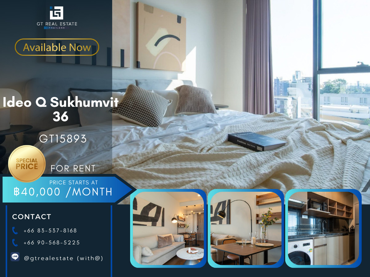 ให้เช่าคอนโดสุขุมวิท อโศก ทองหล่อ : ✨ GT15893 | คอนโด Ideo Q Sukhumvit 36 เดินทางสะดวก ติดรถไฟฟ้าบีทีเอส มีรถรับส่ง ห้องแต่งสวย เฟอร์นิเจอร์ครบ พร้อมอยู่!!