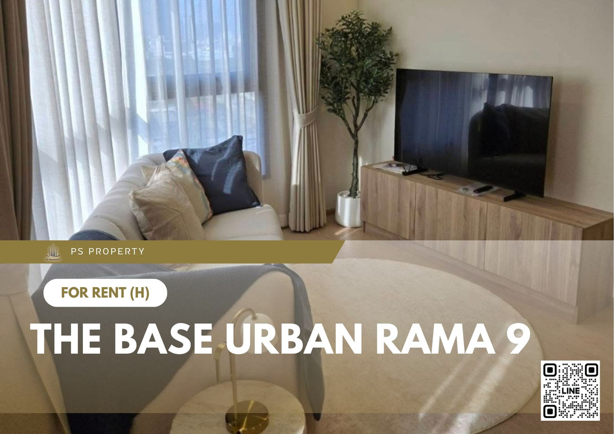 For RentCondoRama9, Petchburi, RCA : For Rent ✨ The Base Urban Rama 9 ✨ 2 Bedrooms, 2 Bathrooms, Fully Furnished and Equipped with Appliances. Near MRT Rama 9.
