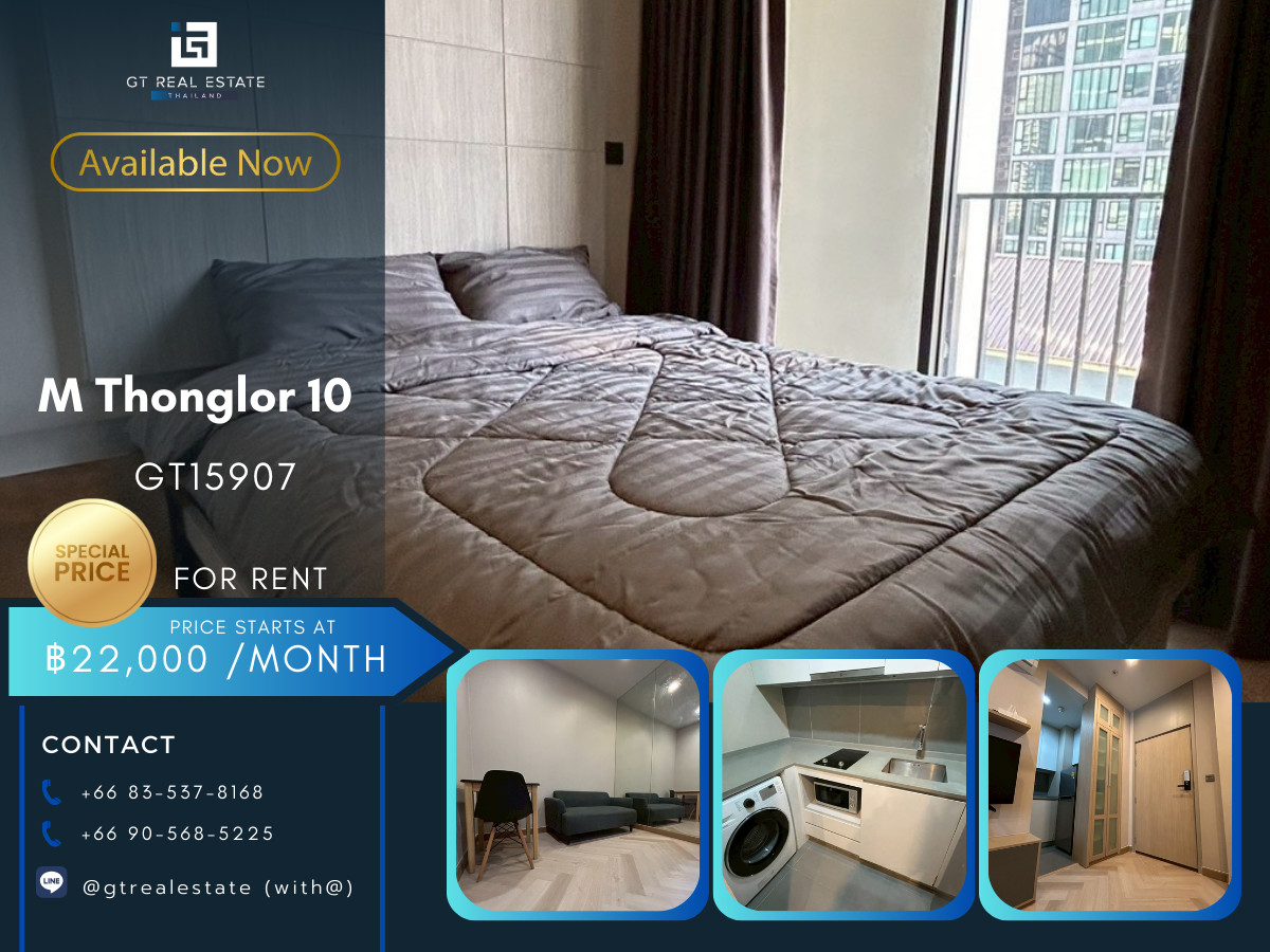 ให้เช่าคอนโดสุขุมวิท อโศก ทองหล่อ : ✨ GT15907 |  คอนโด M Thonglor 10 เดินทางสะดวก ใกล้รถไฟฟ้าบีทีเอส มีรถรับส่ง เฟอร์นิเจอร์ครบ พร้อมอยู่!!
