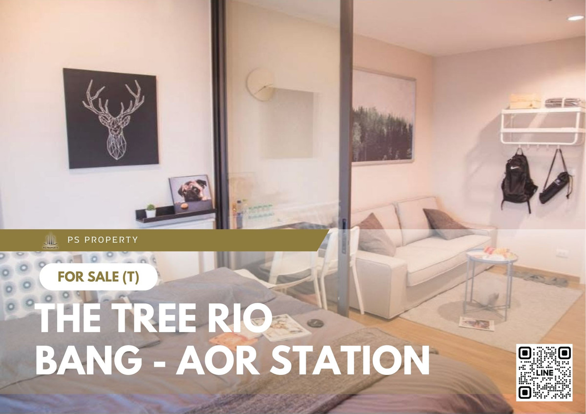 For SaleCondoPinklao, Charansanitwong : Urgent sale! 📍 The Tree RIO Bang-Aor Station 📍 Conveniently located near MRT Bang Aor.