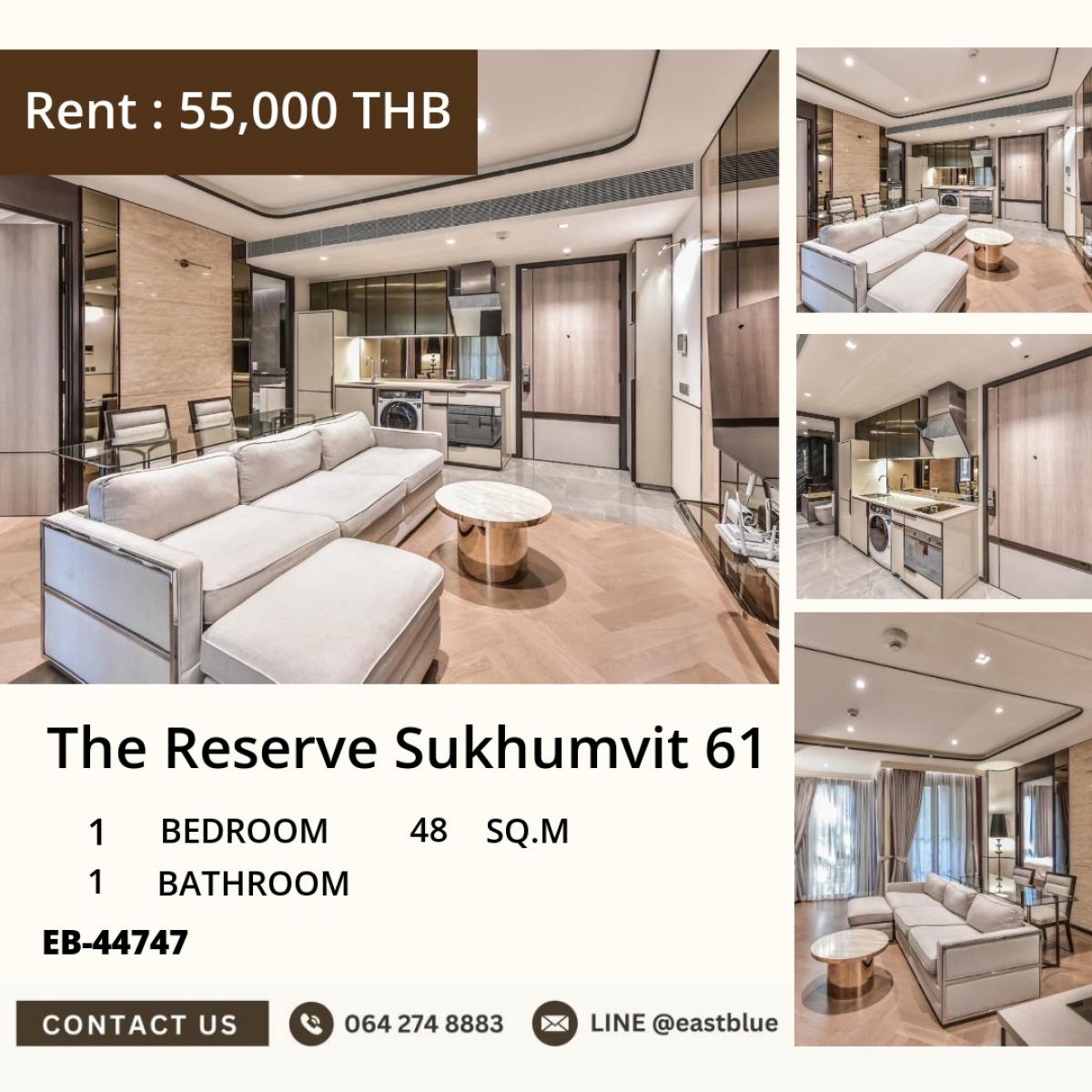 ให้เช่าคอนโดสุขุมวิท อโศก ทองหล่อ : 07/03/2026, เช่าคอนโดหรู The Reserve สุขุมวิท 61 ใกล้ BTS เอกมัย 
1 ห้องนอน 48 ตร.ม. เพียง 55,000 บาท/เดือน!