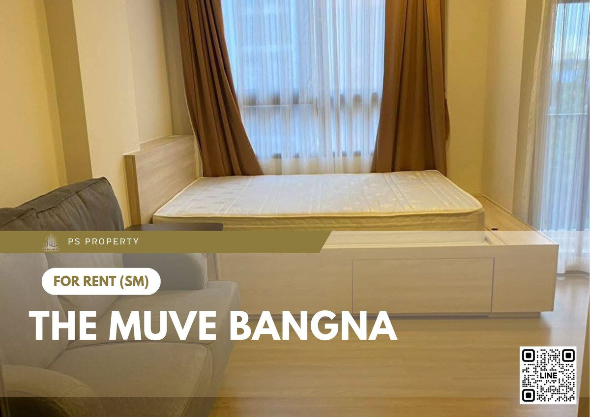 For RentCondoBangna, Bearing, Lasalle : For Rent 🔥 The Muve Bangna 🔥 Fully furnished with appliances, near BTS Bangna.