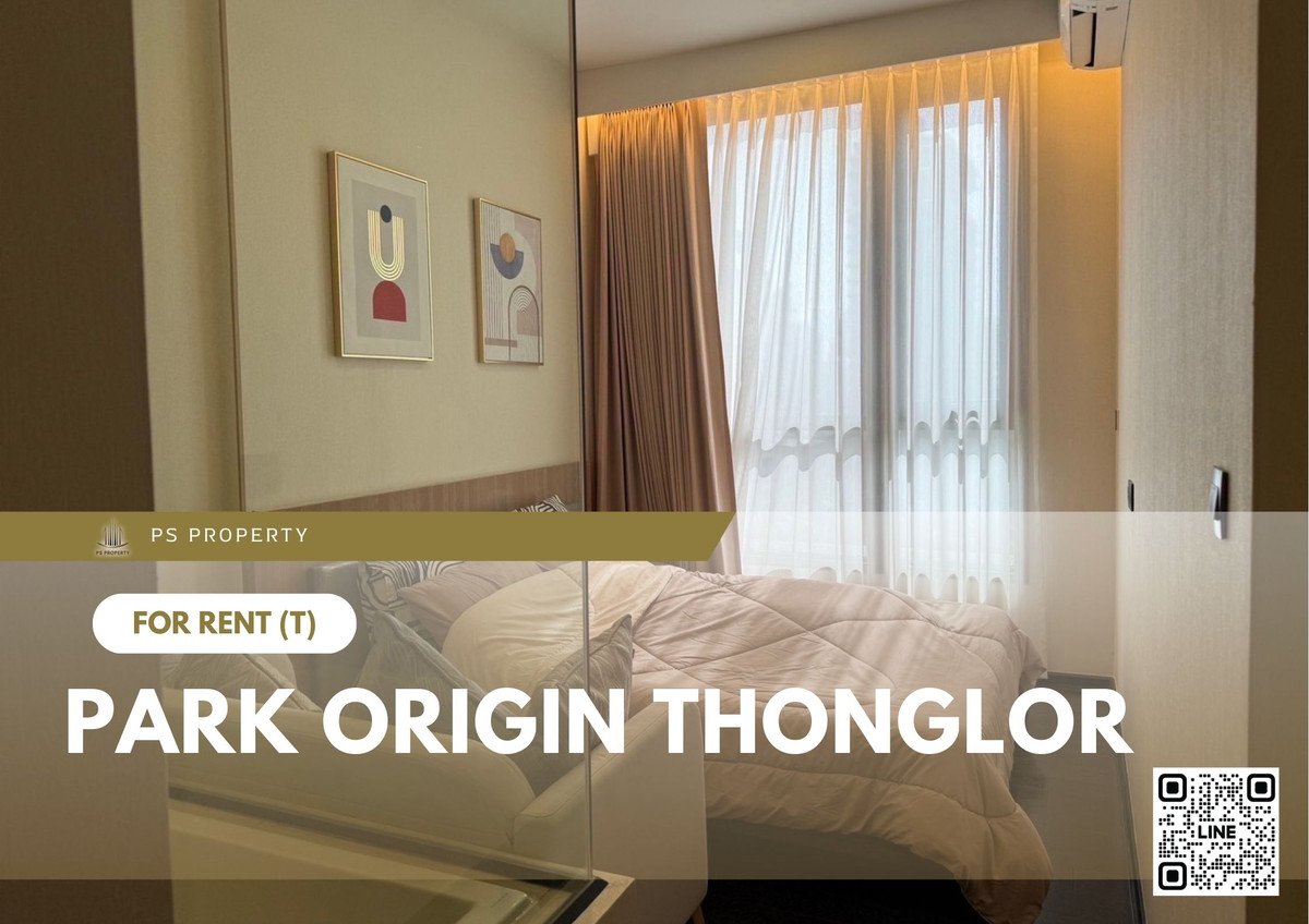 For RentCondoSukhumvit, Asoke, Thonglor : For Rent ✨ PARK ORIGIN THONGLOR ✨ Fully furnished with appliances, near BTS Thonglor.