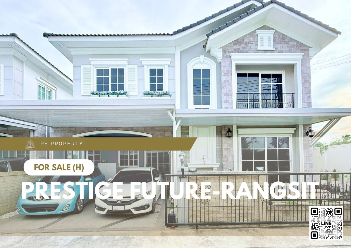 For SaleHousePathum Thani,Rangsit, Thammasat : Urgent Sale 📍 Prestige Future-Rangsit 📍 4 Bedrooms, 3 Bathrooms, Fully Furnished and Equipped.