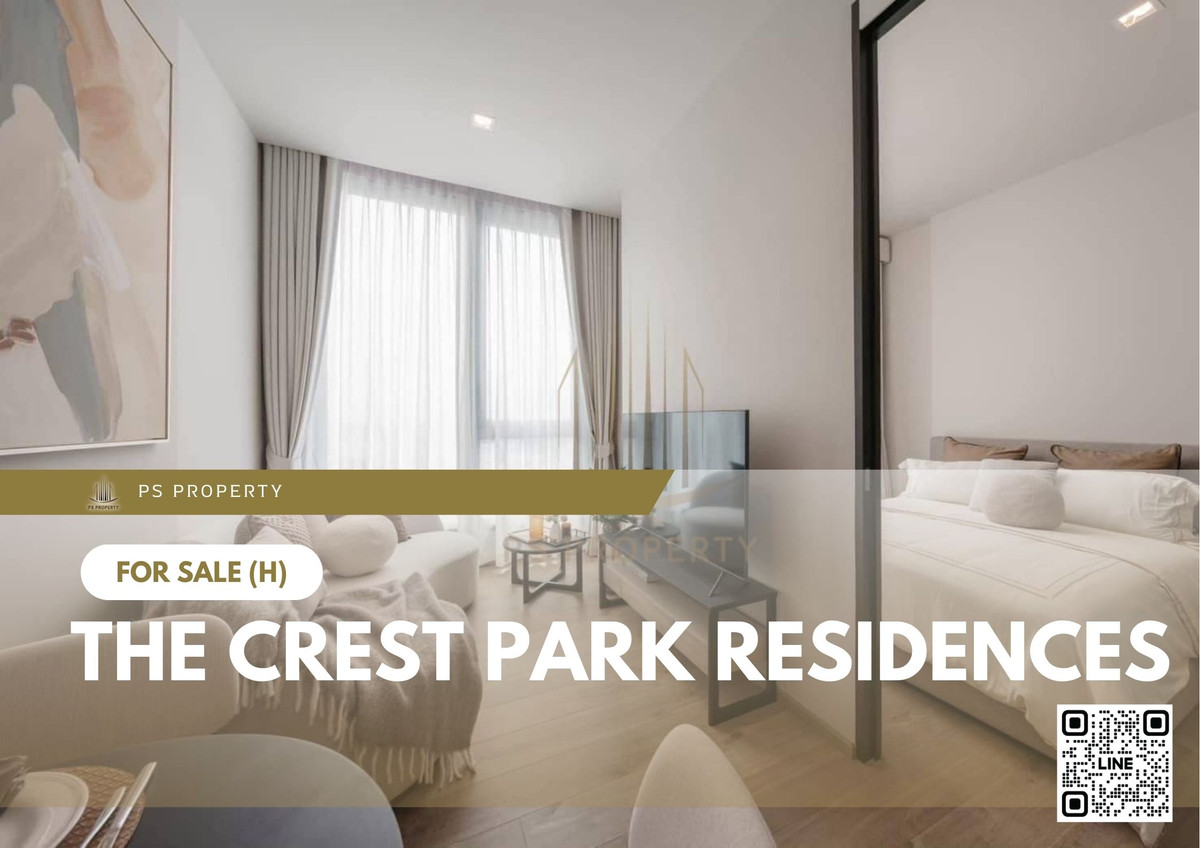 For SaleCondoLadprao, Central Ladprao : Urgent Sale ✨ The Crest Park Residences ✨ Fully Furnished, Brand New Condo near BTS and Central Ladprao.