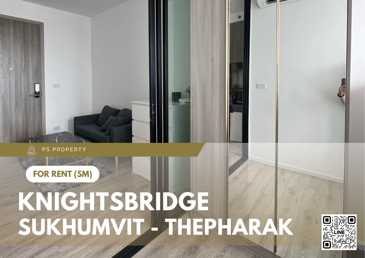 ให้เช่าคอนโดสมุทรปราการ สำโรง : ให้เช่า 📍 Knightsbridge Sukhumvit - Thepharak 📍 ใกล้ MRT ทิพวัล เฟอร์นิเจอร์ และ เครื่องใช้ไฟฟ้าครบ 