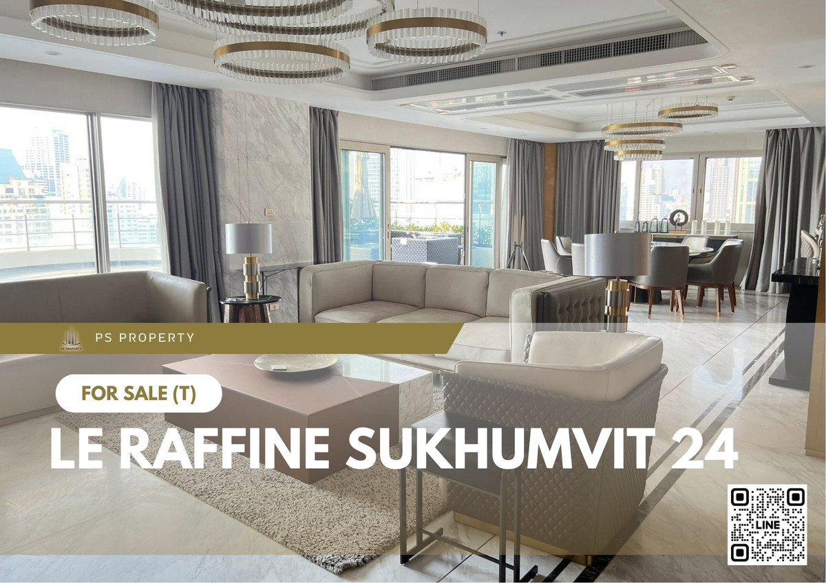 For SaleCondoSukhumvit, Asoke, Thonglor : Urgent Sale 🔥 Le Raffine Sukhumvit 24 🔥 3 Bedrooms, 5 Bathrooms. Fully Furnished and Equipped. Near Emporium Shopping Mall.
