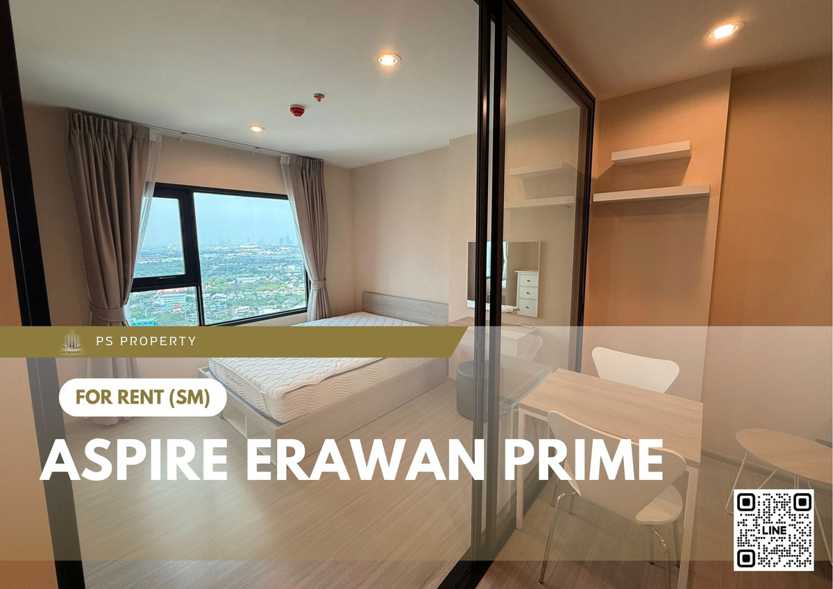 For RentCondoSamut Prakan,Samrong : For Rent ✨ Aspire Erawan Prime ✨ Fully furnished with appliances, near BTS Erawan.