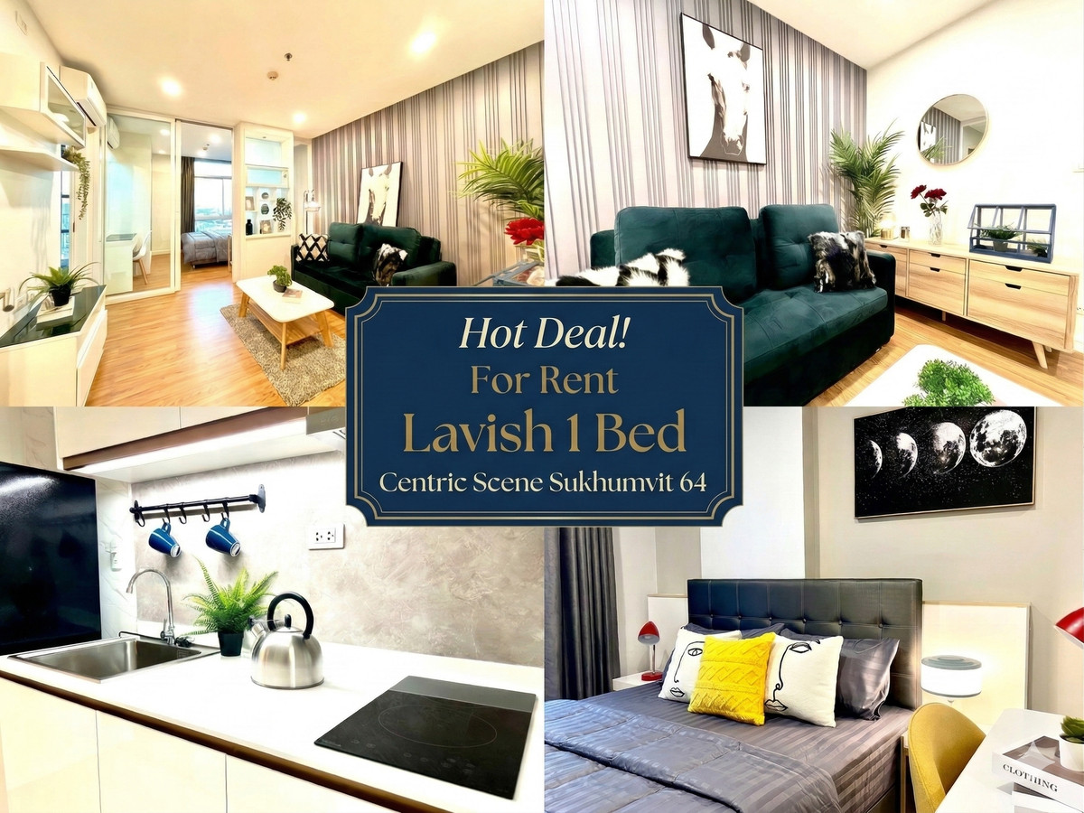 For RentCondoOnnut, Udomsuk : ✨Hot Deal! For Rent Lavish 1 Bed Centric Scene Sukhumvit 64 near Punnawiti BTS ✨