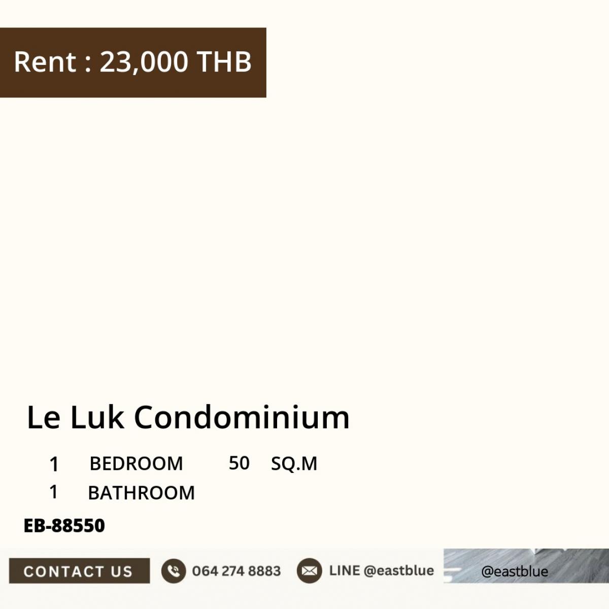 For RentCondoOnnut, Udomsuk : 18/03/2026, Rent a 1-bedroom condo at Le Luk in the heart of Phra Khanong
50 sqm, only 23,000 baht/month! Interested? Contact us now! 0642748883