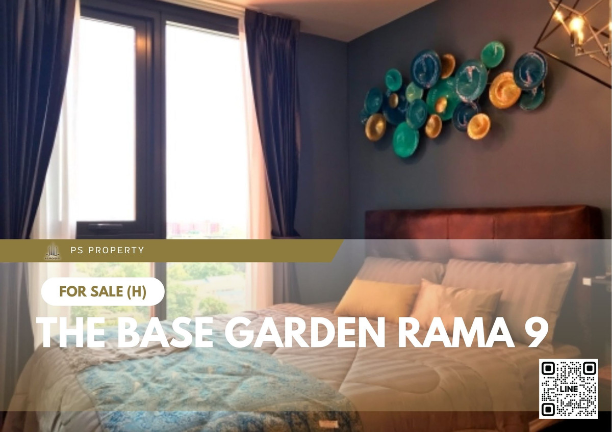 For SaleCondoRama9, Petchburi, RCA : Urgent Sale ✨ The Base Garden Rama 9 ✨ Fully Furnished and Ready to Move In Unit with Appliances. Near The Mall Ramkhamhaeng 2.
