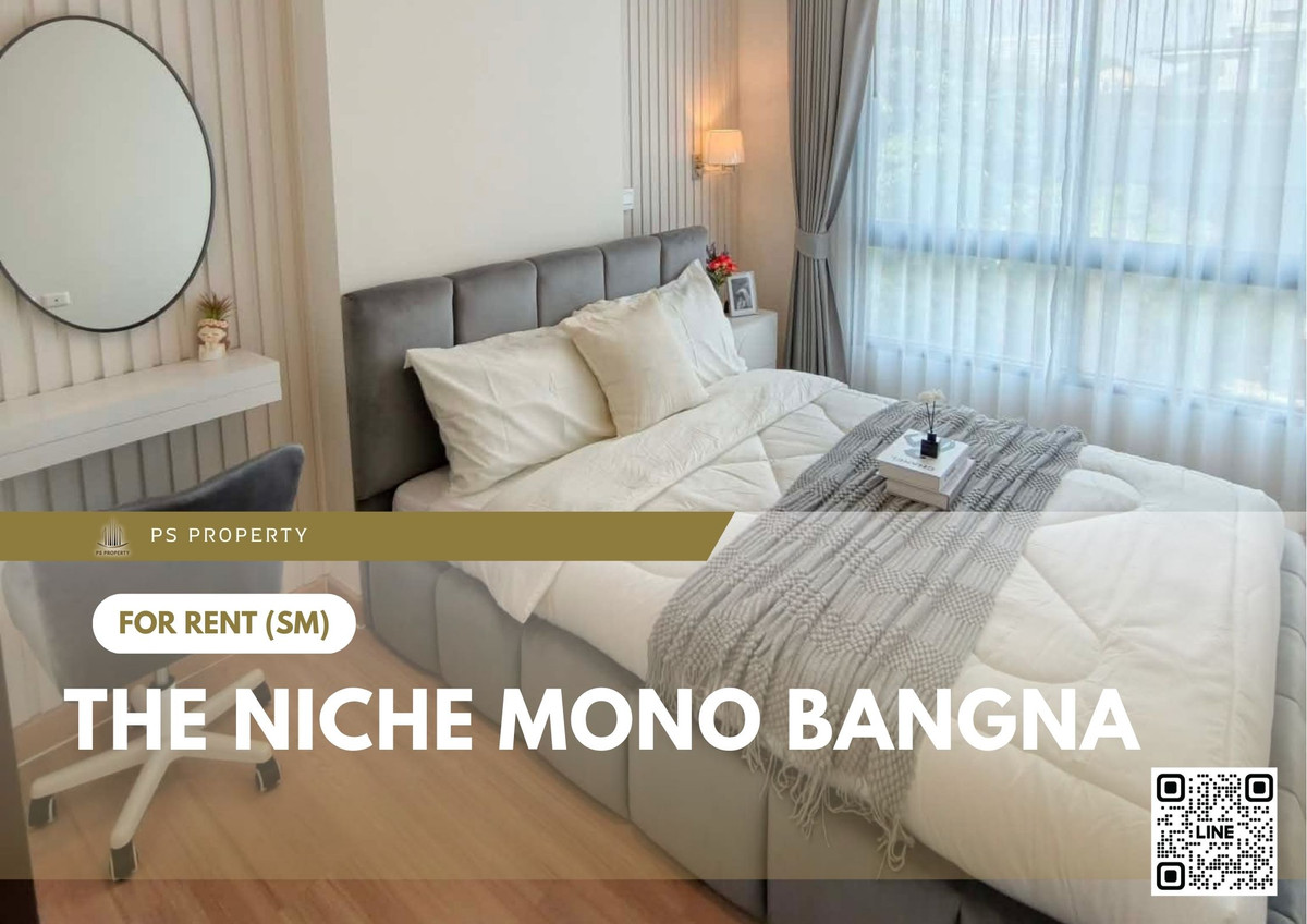 For RentCondoBangna, Bearing, Lasalle : For Rent 🔥 The Niche Mono Bangna 🔥 Fully furnished with appliances, near BTS Bangna.