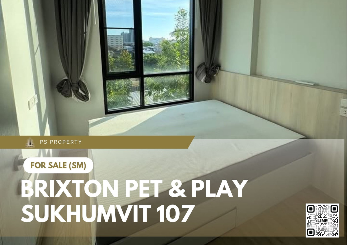 ขายคอนโดบางนา แบริ่ง ลาซาล : ขายด่วน 📍 BRIXTON Pet & Play Sukhumvit 107 📍ใกล้ BTS แบริ่ง เฟอร์นิเจอร์ และ เครื่องใช้ไฟฟ้าครบ 