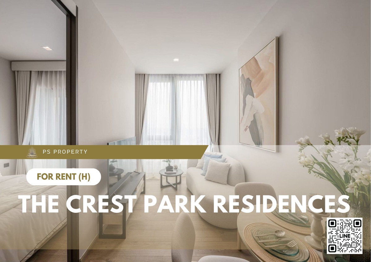 For RentCondoLadprao, Central Ladprao : For Rent ✨ The Crest Park Residences ✨ Fully furnished with appliances, near MRT Phahonyothin.
