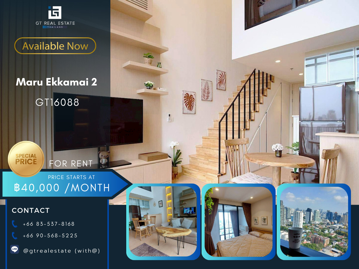 For RentCondoSukhumvit, Asoke, Thonglor : 🏞️ GT16088 | Maru Ekkamai 2 | Duplex type for rent
