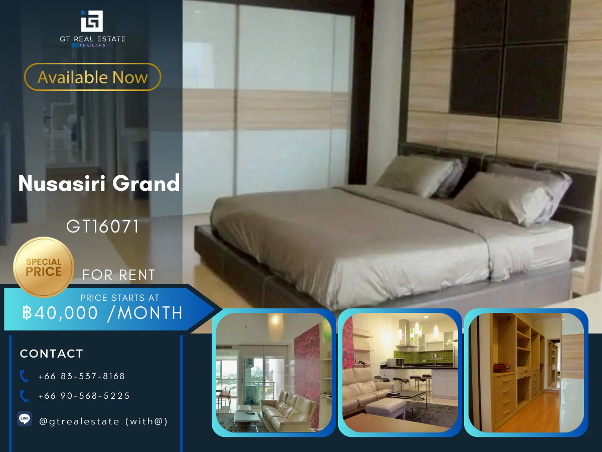ให้เช่าคอนโดสุขุมวิท อโศก ทองหล่อ : คอนโด Nusasiri Grand เดินทางสะดวก ติดรถไฟฟ้าบีทีเอส มีรถรับส่ง เฟอร์นิเจอร์ครบ พร้อมอยู่!!