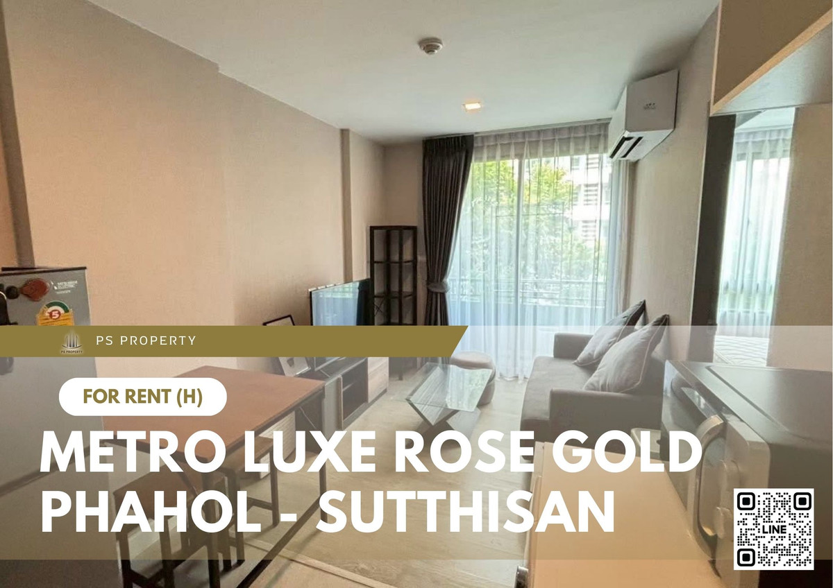 For RentCondoRatchadapisek, Huaikwang, Suttisan : For Rent ✨ Metro Luxe Rose Gold Phahol - Sutthisan ✨ Near MRT Sutthisan. Fully furnished with appliances.