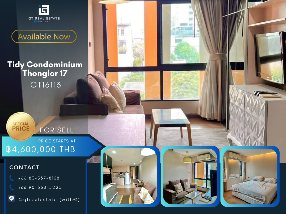 ขายคอนโดสุขุมวิท อโศก ทองหล่อ : 📍 GT16113 | Tidy Condominium Thonglor 17 For Sell